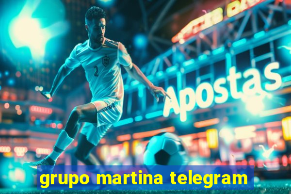 grupo martina telegram